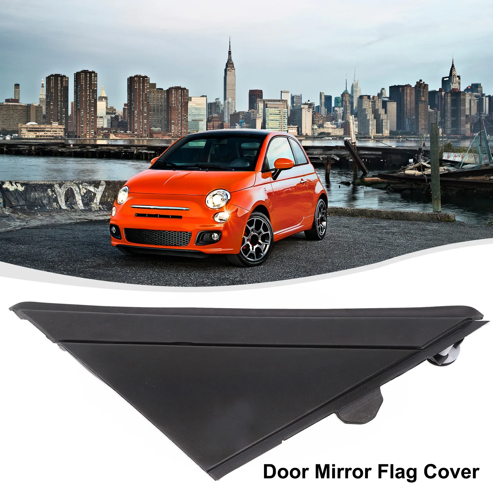 Front Right Side Rear View Mirror Triangle Plate Trim Right Side For FIAT 500 2012-19 1SD00KX7AA Rear View Mirror Triangle Plate
Front Right Side Rear View Mirror Triangle Plate Trim Right Side For FIAT 500 2012-19 1SD00KX7AA Rear View Mirror Triangle Plate