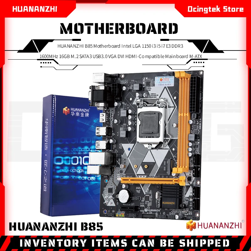 HUANANZHI B85 Motherboard Intel LGA 1150 i3 i5 i7 E3 DDR3 1600MHz 16GB M.2 SATA3 USB3.0 VGA DVI HDMI-Compatible Mainboard M-ATX
HUANANZHI B85 Motherboard Intel LGA 1150 i3 i5 i7 E3 DDR3 1600MHz 16GB M.2 SATA3 USB3.0 VGA DVI HDMI-Compatible Mainboard M-ATX