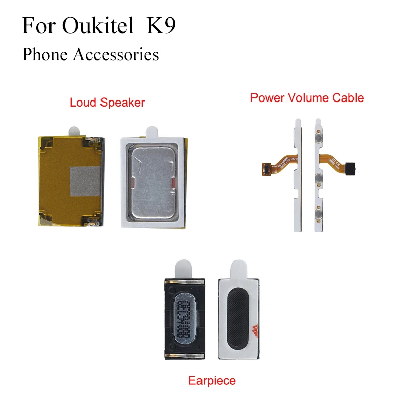 

for Oukitel K9 Earpiece Loud Speaker Assembly Replacement Parts for Oukitel K9 Power Volume Cable Phone Accessories