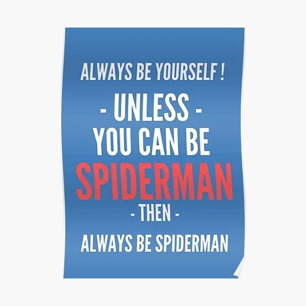 Always Be Yourself Unless You Can B Poster Decor Modern Print Home Room Wall Decoration Vintage Mural Picture Painting No Frame
Always Be Yourself Unless You Can B Poster Decor Modern Print Home Room Wall Decoration Vintage Mural Picture Painting No Frame