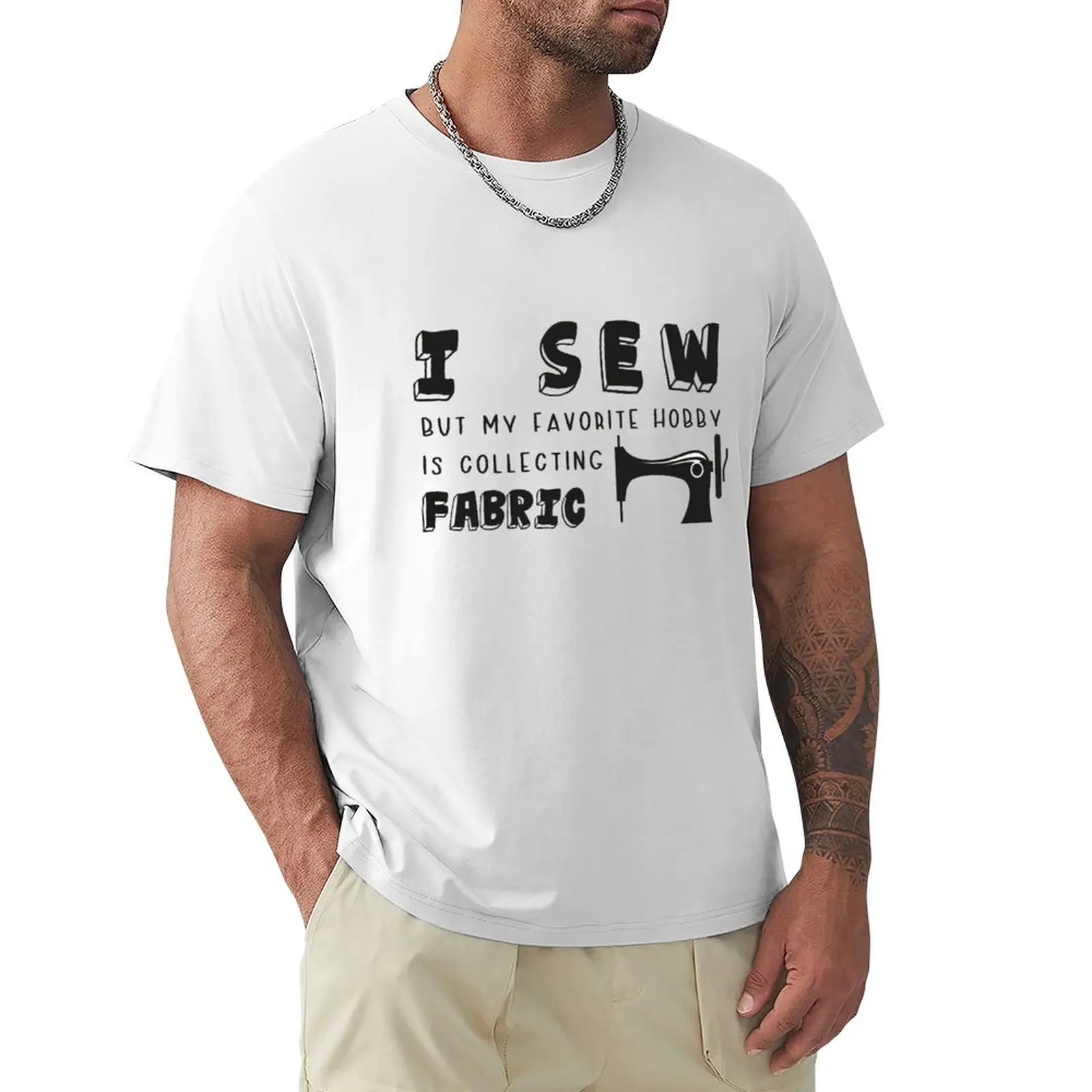 I sew but my favorite hobby is collecting fabric Funny sewing Machine T-Shirt for a boy mens funny t shirts
I sew but my favorite hobby is collecting fabric Funny sewing Machine T-Shirt for a boy mens funny t shirts