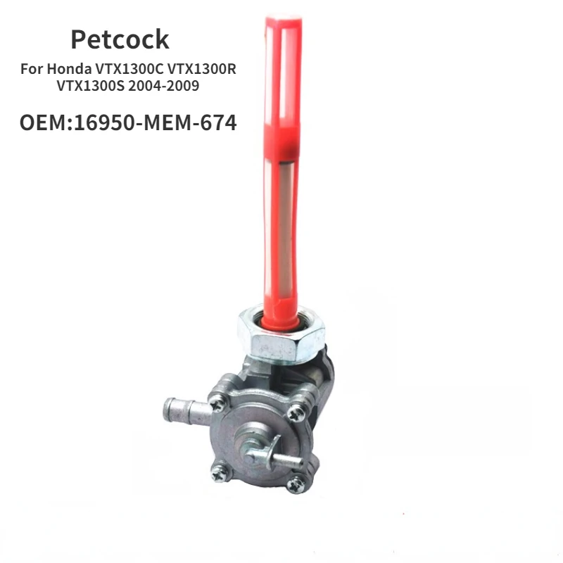 Fuel Vacuum Petcock Tap 16950-MEM-674 For Honda VTX1300C VTX1300R VTX1300S VTX1300T Faucet Tap Valve Switch Fuel Cock Gas Tank
Fuel Vacuum Petcock Tap 16950-MEM-674 For Honda VTX1300C VTX1300R VTX1300S VTX1300T Faucet Tap Valve Switch Fuel Cock Gas Tank