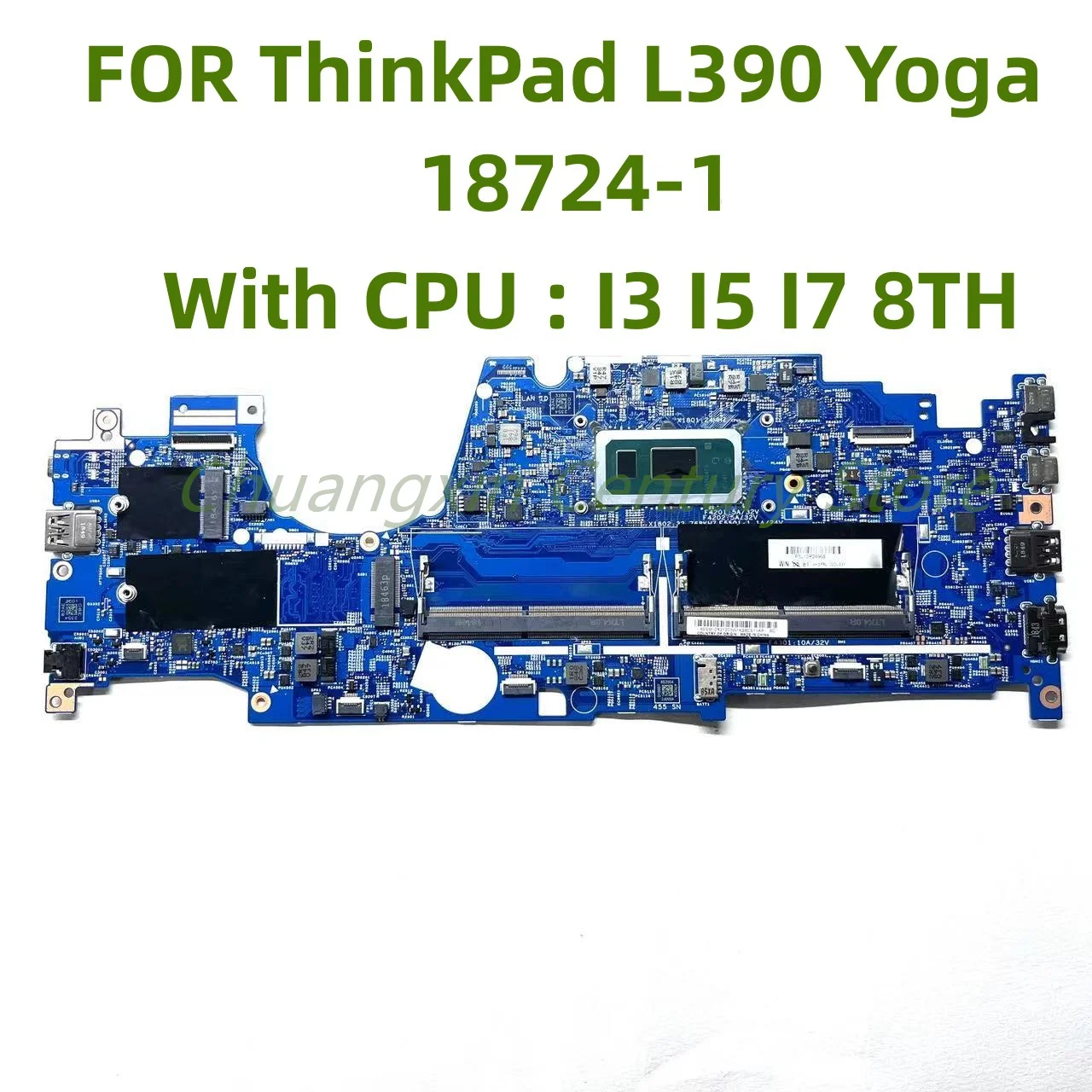 

18724-1 подходит для материнской платы ноутбука Lenovo L390 Yoga с I3 I5 I7-8TH CPU 100% ТЕСТ ОК отправка