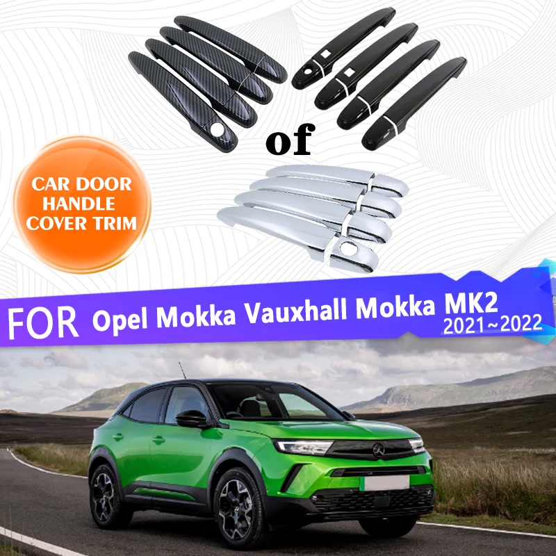 

Car Chrome Door Handle For Opel Mokka Vauxhall Mokka MK2 2021 2022 2023 Luxurious Exterior Car-Styling Anti-scratch Accessories