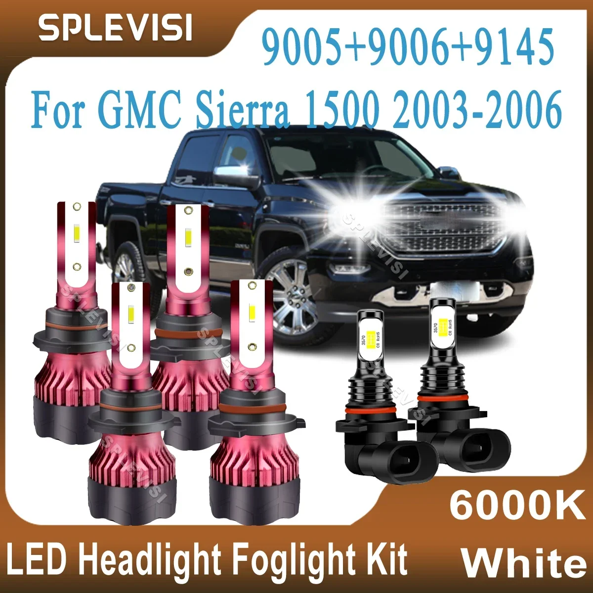 

LED Car Headlights 9005 High 9006 Low Beam +2x 9145 LED Foglight Kit Pure White Combo For GMC Sierra 1500 2003 2004 2005 2006
