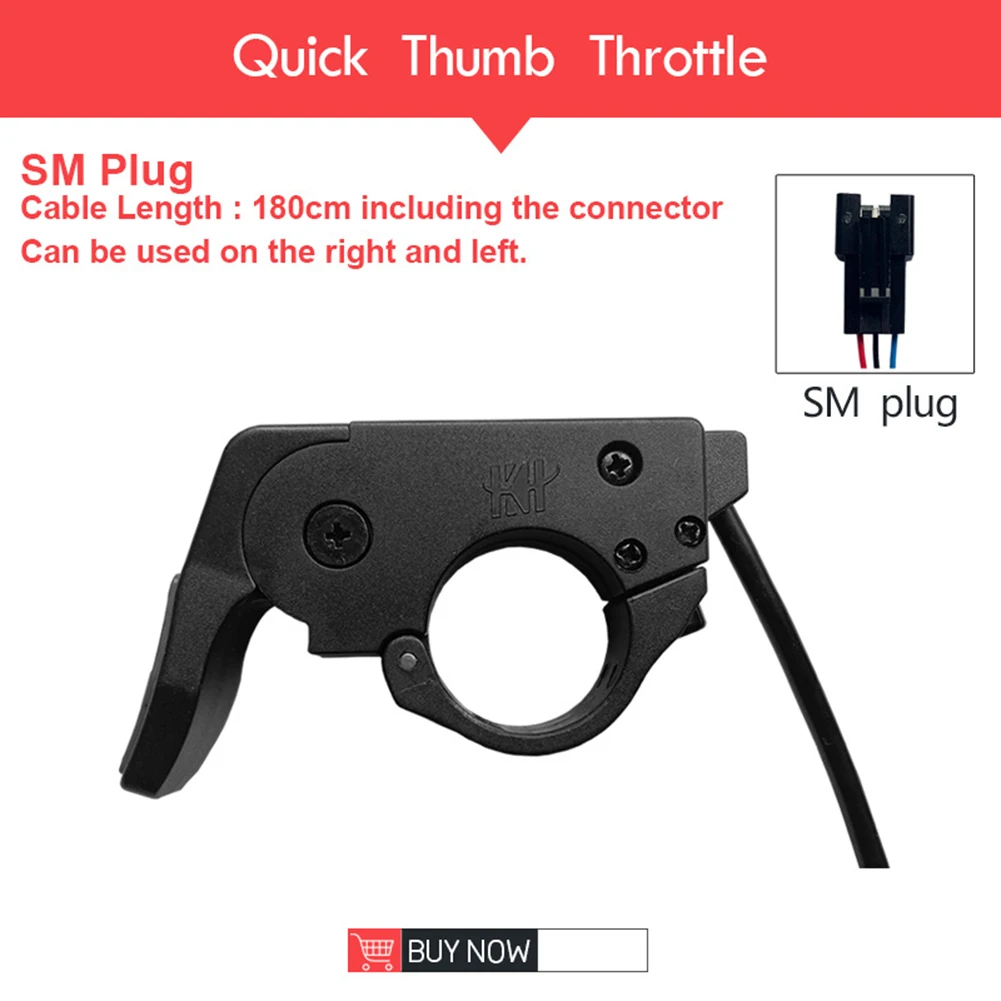Electric Bicycle EBike Thumb Throttle Speed Control with Left Right Universal Fitment and a Wire Length of 180cm/25cm;
Electric Bicycle EBike Thumb Throttle Speed Control with Left Right Universal Fitment and a Wire Length of 180cm/25cm;
