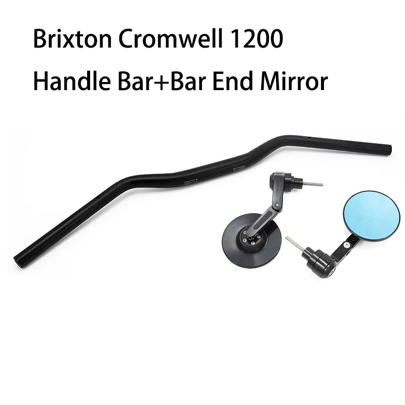 Adjustable CNC Aluminum Handlebar and Bar End Mirror Customized For Brixton Cromwell 1200
Adjustable CNC Aluminum Handlebar and Bar End Mirror Customized For Brixton Cromwell 1200