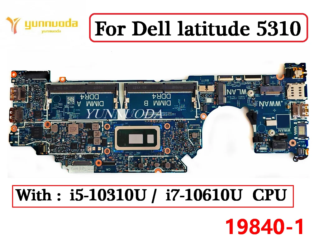 19840-1 Материнская плата для ноутбука Dell latitude 5310 с i5-10310U i7-10610U CPU CN-01Y4K1 01y4k1 100% протестирована
19840-1 Материнская плата для ноутбука Dell latitude 5310 с i5-10310U i7-10610U CPU CN-01Y4K1 01y4k1 100% протестирована