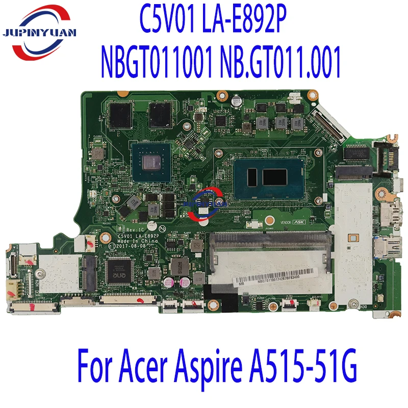 

Used NBGT011001 NB.GT011.001 For Acer Aspire A515-51G Laptop Motherboard C5V01 LA-E892P i5-8250U CPU MX150 2GB GPU 4GB RAM