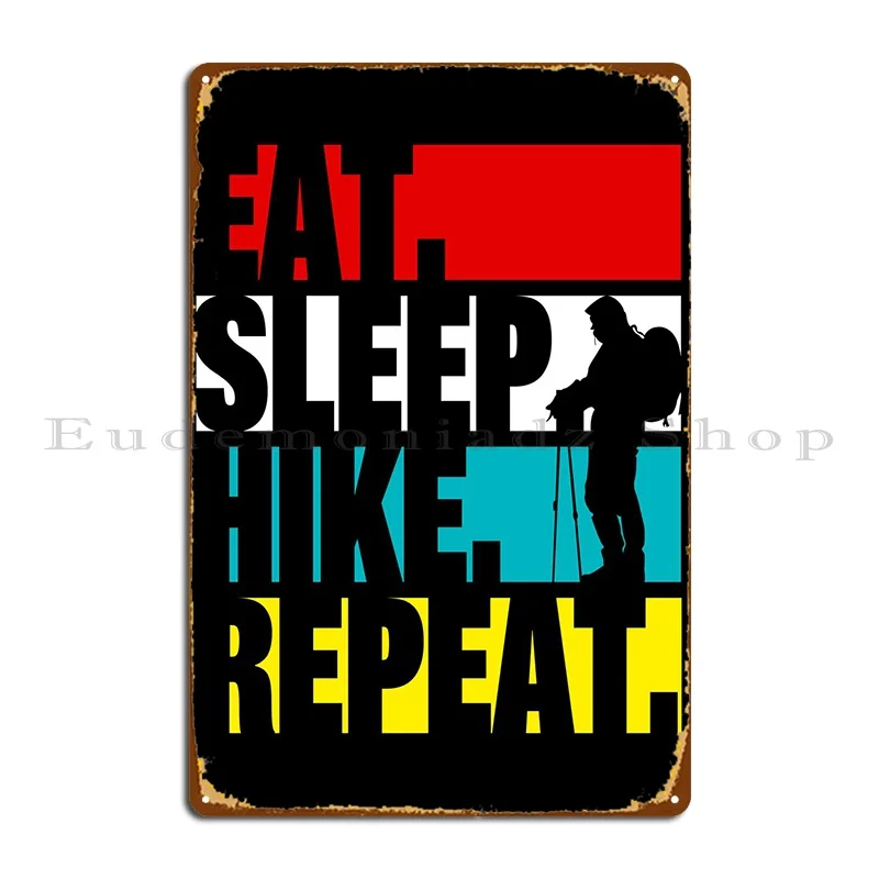 Рисунок с надписью Eat Sleep Hike, металлический знак, плакат для гаража, фотография клуба, жестяной знак, плакат
Рисунок с надписью Eat Sleep Hike, металлический знак, плакат для гаража, фотография клуба, жестяной знак, плакат