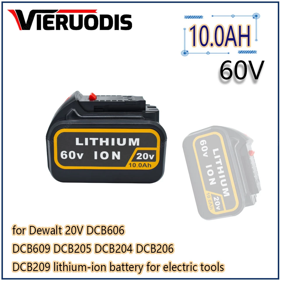 

for Dewalt' 10.0Ah 20V 60V MAx battery replacement DCB606 DCB609 DCB205 DCB204 DCB206 DCB209 electric screwdriver tool battery