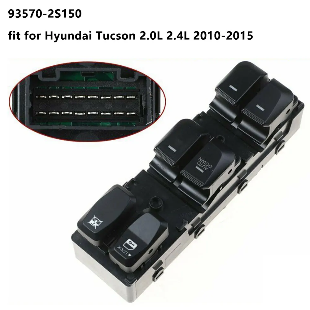 Left Car Electric Power Master Glass Switch Fits For HYUNDAI 2010-15 Tucson Ix Ix35 93570-2S150 Window Control Switch Button
Left Car Electric Power Master Glass Switch Fits For HYUNDAI 2010-15 Tucson Ix Ix35 93570-2S150 Window Control Switch Button