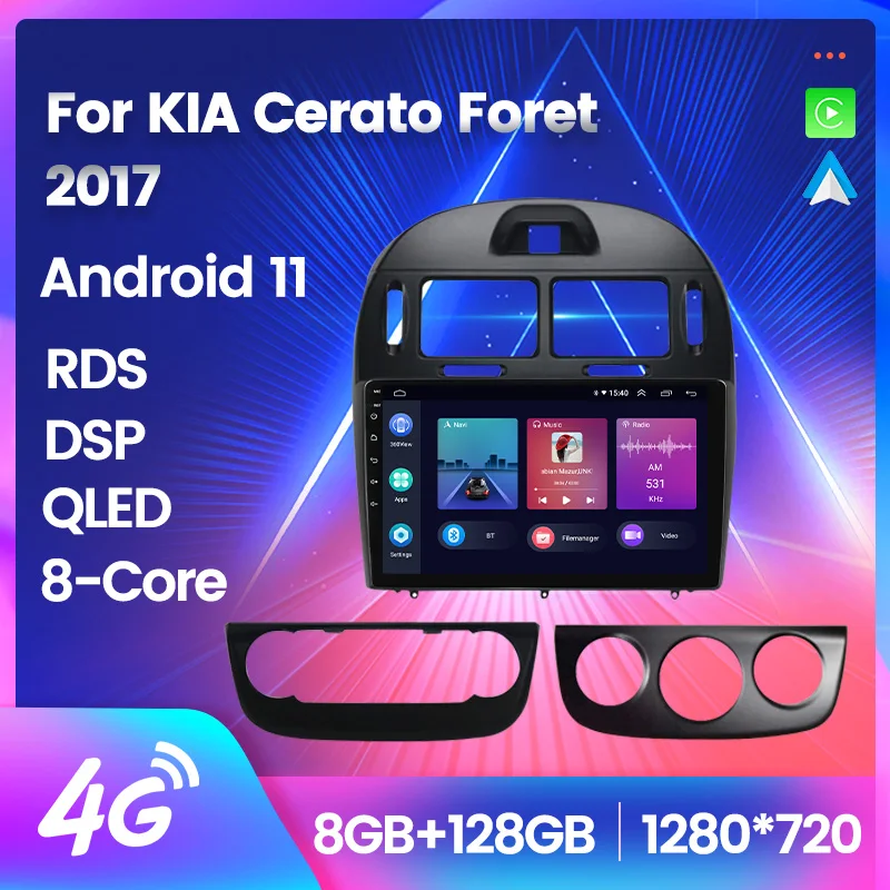 

Android 11 Car Radio Multimedia Video Player Stereo For KIA Cerato Foret 2017 8core GPS Navigation Carplay+Auto WiFi+4G DSP QLED