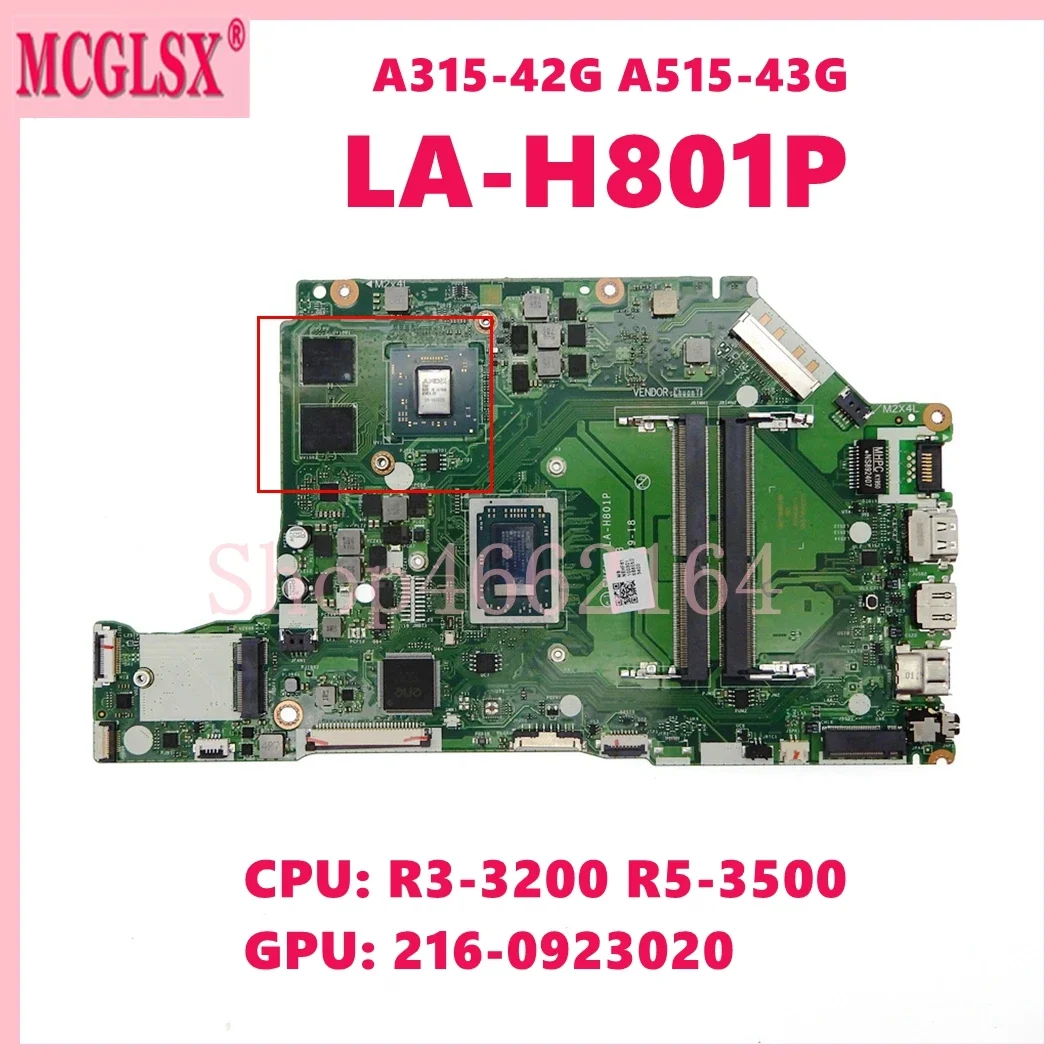 

LA-H801P with R3-3200 R5-3500 CPU 216-0923020 GPU Mainboard For Acer Aspire A315-42 A515-43 A315-42G A515-43G Laptop Motherboard