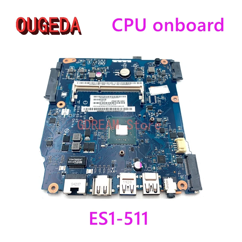 Материнская плата OUGEDA NBMML11003 NBMML11002 NBMML11001 Z5W1M для ноутбука Acer LA-B511P, материнская плата, процессор на борту DDR3, полный тест
Материнская плата OUGEDA NBMML11003 NBMML11002 NBMML11001 Z5W1M для ноутбука Acer LA-B511P, материнская плата, процессор на борту DDR3, полный тест