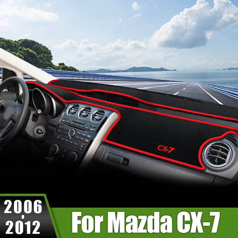 

For Mazda CX-7 CX7 CX 7 2006 2007 2008 2009 2010 2011 2012 Car Dashboard Cover Sun Shade Mats Avoid Light Pads Anti-UV Carpets