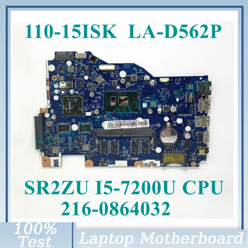 

BIWP4/P5 LA-D562P With SR2ZU I5-7200U CPU Mainboard 216-0864032 For Lenovo 110-15ISK Laptop Motherboard 100% Full Working Well