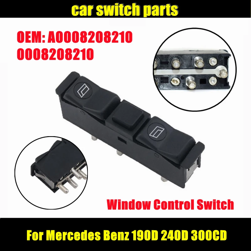Автомобильный переключатель A0008208210 для Mercedes Benz 190D 240D 300CD 0008208210, запчасти для передней левой двери, главный Электрический переключатель окон
Автомобильный переключатель A0008208210 для Mercedes Benz 190D 240D 300CD 0008208210, запчасти для передней левой двери, главный Электрический переключатель окон