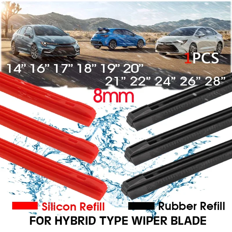 

Car Vehicle Insert Silicon/Rubber Refill Strip Wiper Blade 8mm 14" 16" 17" 18" 19" 20" 21" 22" 24" 26" 28" 1pcs Auto Accessories