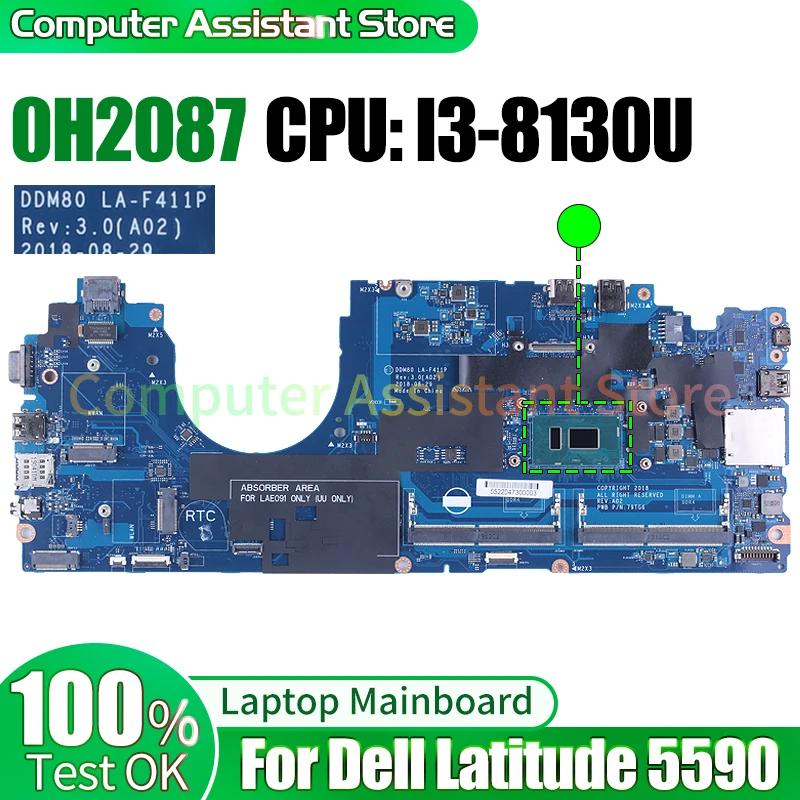 

For Dell Latitude 5590 Laptop Mainboard DDM80 LA-F411P 0H2087 SR3W0 I3-8130U 100％test Notebook Motherboard