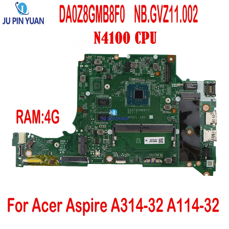 DA0Z8GMB8F0 Mainboard for Acer Aspire A314-32 A114-32 Laptop Motherboard CPU:N4100 RAM:4G 100% Test Ok
DA0Z8GMB8F0 Mainboard for Acer Aspire A314-32 A114-32 Laptop Motherboard CPU:N4100 RAM:4G 100% Test Ok