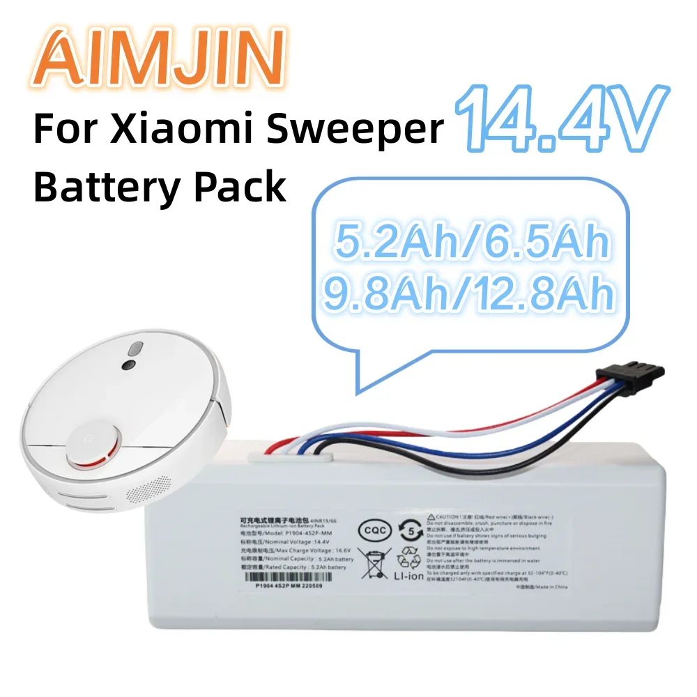 14.4V 5.2Ah/6.5Ah/9.8Ah/12.8Ah rechargeable lithium-ion battery pack suitable for Xiaomi sweepers battery replacement
14.4V 5.2Ah/6.5Ah/9.8Ah/12.8Ah rechargeable lithium-ion battery pack suitable for Xiaomi sweepers battery replacement
