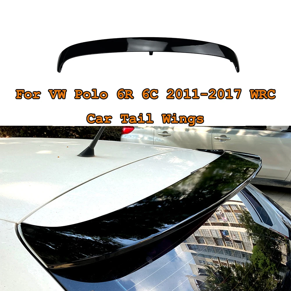 

Cars Rear Trunk Roof Sport Spoiler Wing Car Tail Top Wind Spoilers Wings For VW Polo 6R 6C 2011-2017 WRC
