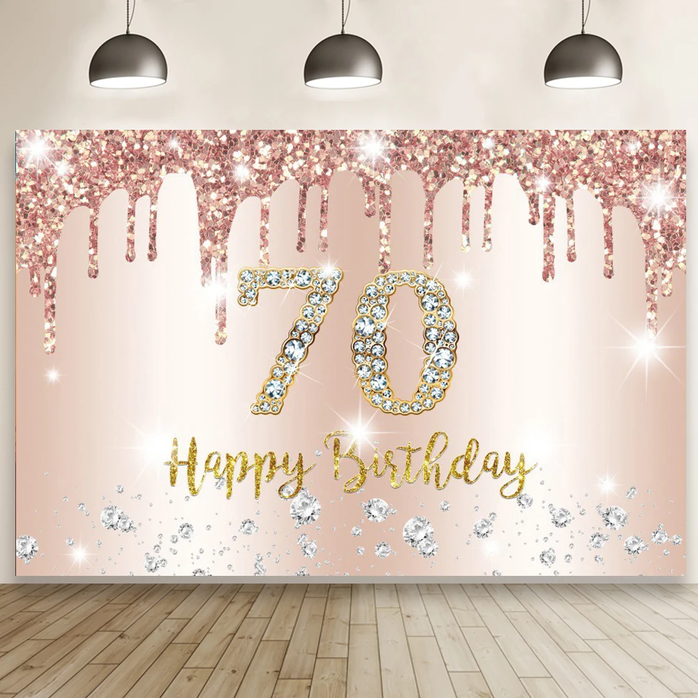 

Happy 70th Birthday Backdrop Rose Glod Men Women 70 Years Old Birthday Party Photography Background Photo Studio Props Banner