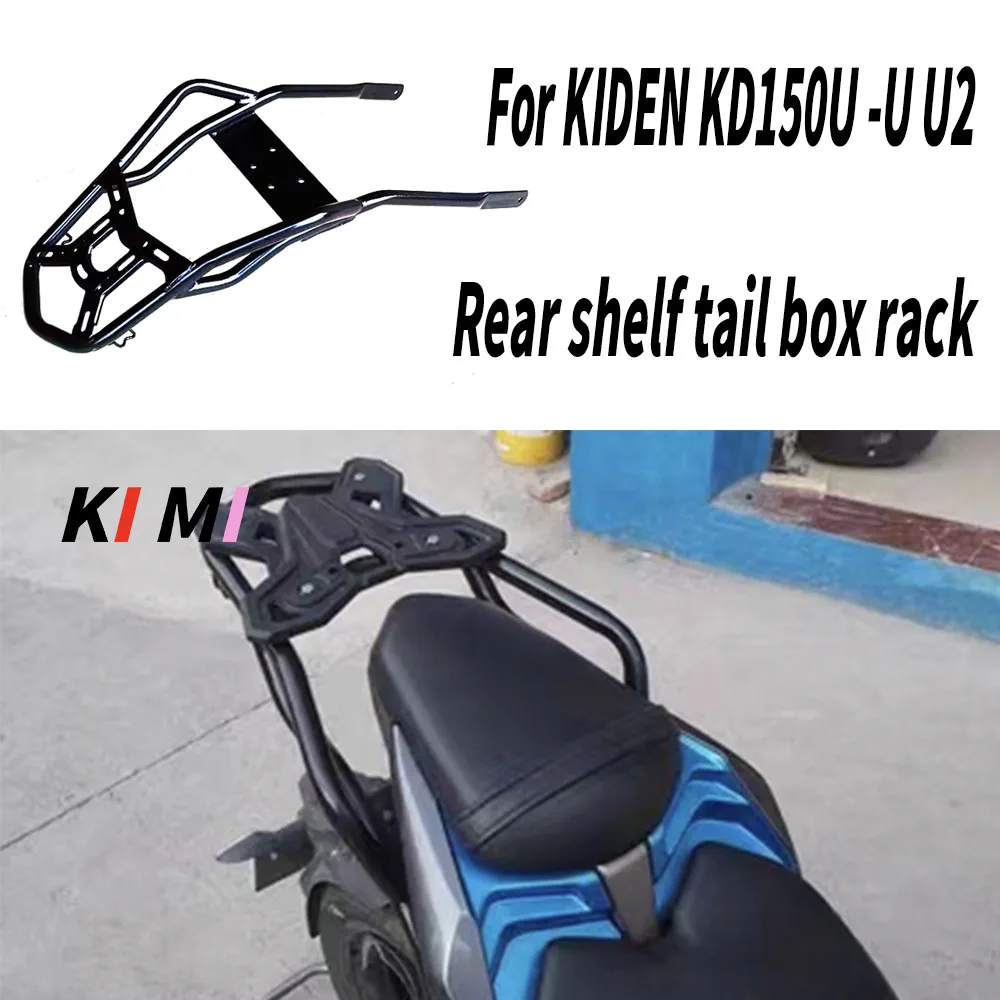 Motorcycle with modified rear shelf rack accessories takeaway rack For KIDEN KD150U-U-U2
Motorcycle with modified rear shelf rack accessories takeaway rack For KIDEN KD150U-U-U2