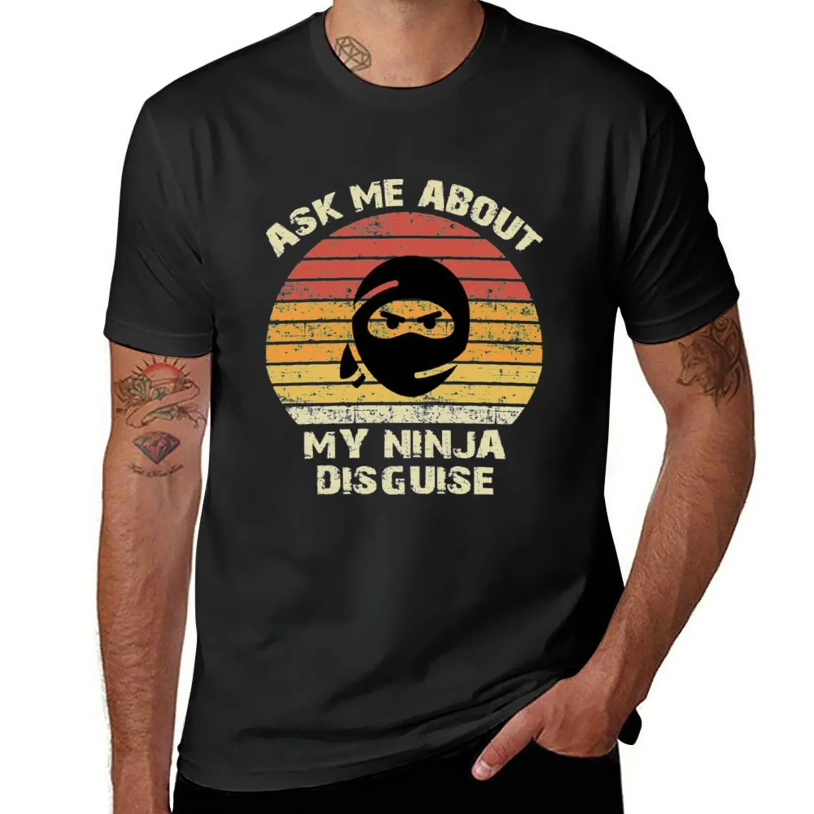 

New Vintage Ask me about my Ninja Disguise 34 T-Shirt anime clothes tees Men's t shirts