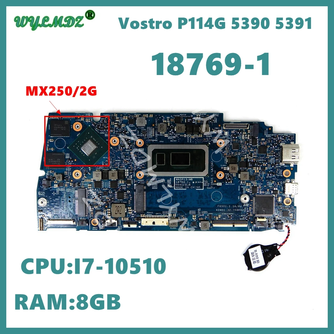 18769-1 i5/i7 8-й 10-й процессор MX250/2G материнская плата для ноутбука для Dell Vostro P114G 5390 5391 CN 02PKCV 2PKCV материнская плата для ноутбука 100%
18769-1 i5/i7 8-й 10-й процессор MX250/2G материнская плата для ноутбука для Dell Vostro P114G 5390 5391 CN 02PKCV 2PKCV материнская плата для ноутбука 100%