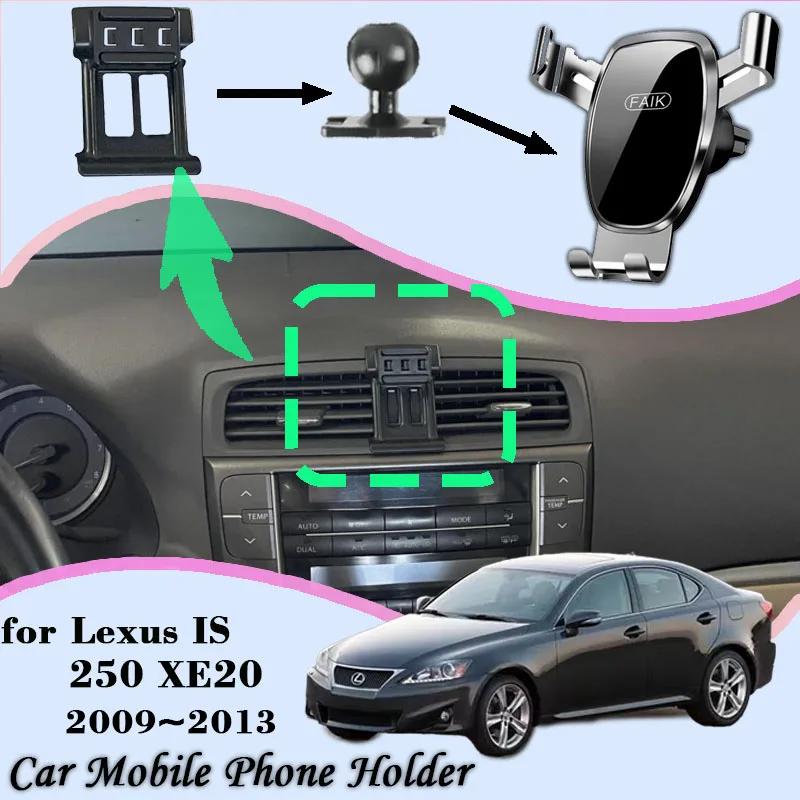 Car Mount for Lexus IS F 250 XE20 2009~2013 2010 Air Vent Auto Mobile Phone Holder Cellphone Bracket Gravity Stand Accessories
Car Mount for Lexus IS F 250 XE20 2009~2013 2010 Air Vent Auto Mobile Phone Holder Cellphone Bracket Gravity Stand Accessories