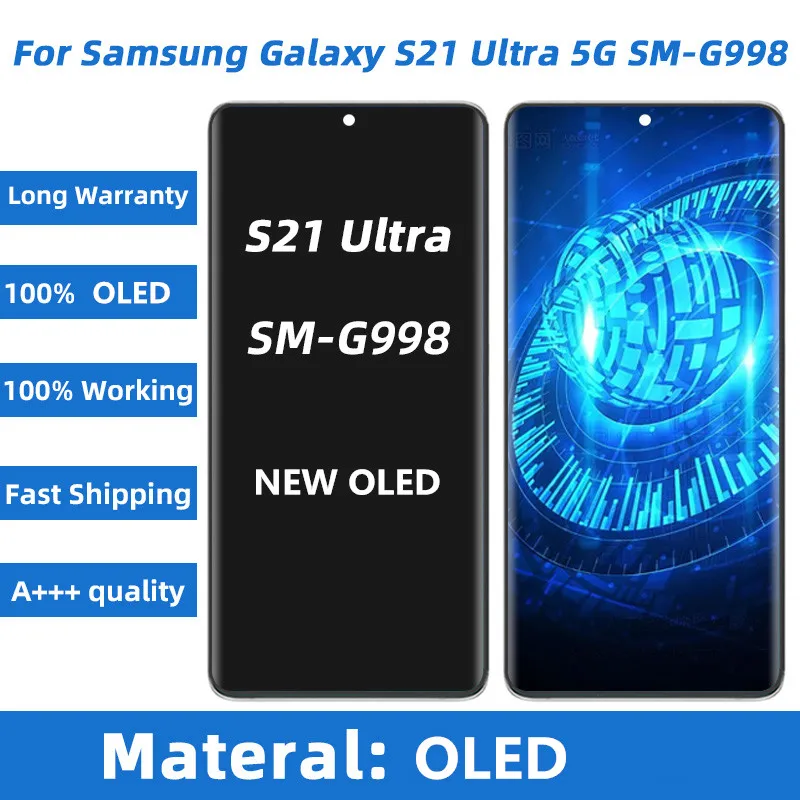 Super OLED S21Ultra G998 Display NEW For Samsung Galaxy S21 Ultra LCD With Frame SM-G998F/DS G998B G998U LCD Touch Screen
Super OLED S21Ultra G998 Display NEW For Samsung Galaxy S21 Ultra LCD With Frame SM-G998F/DS G998B G998U LCD Touch Screen