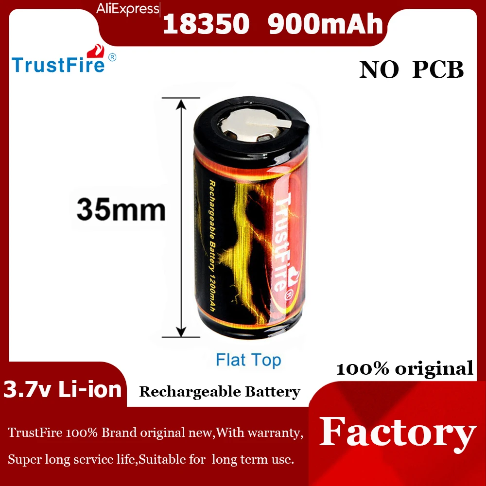 TrustFire 18350 900mAh Flattop Lithium Lon Battery (NO PCB) Size 35MM 3.7V Rechargeable Li-ion Cells For Electric Flashlight Toy
TrustFire 18350 900mAh Flattop Lithium Lon Battery (NO PCB) Size 35MM 3.7V Rechargeable Li-ion Cells For Electric Flashlight Toy