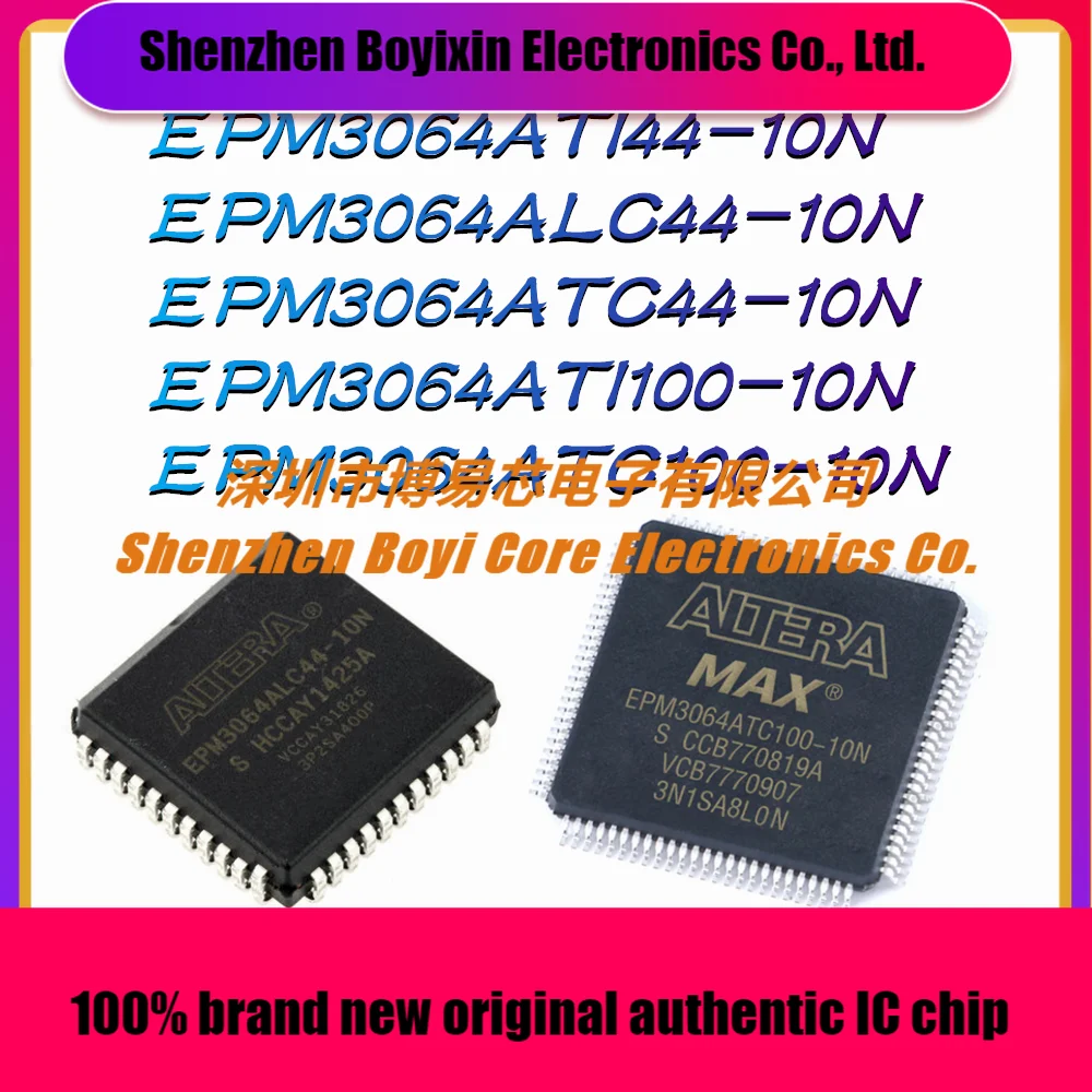 EPM3064ATI44-10N EPM3064ALC44-10N EPM3064ATC44-10N EPM3064ATI100-10N EPM3064ATC100-10N Programmable Logic Device (CPLD/FPGA) IC
EPM3064ATI44-10N EPM3064ALC44-10N EPM3064ATC44-10N EPM3064ATI100-10N EPM3064ATC100-10N Programmable Logic Device (CPLD/FPGA) IC