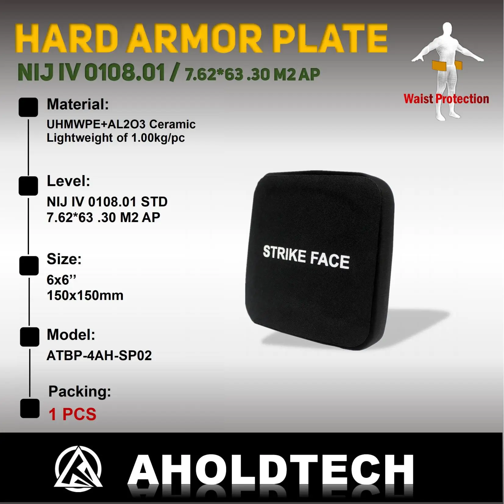 Aholdtech 1PCS NIJ IV Level 4 SA 6X6 150X150mm Hard Armor Bulletproof Side Waist Plate
Aholdtech 1PCS NIJ IV Level 4 SA 6X6 150X150mm Hard Armor Bulletproof Side Waist Plate