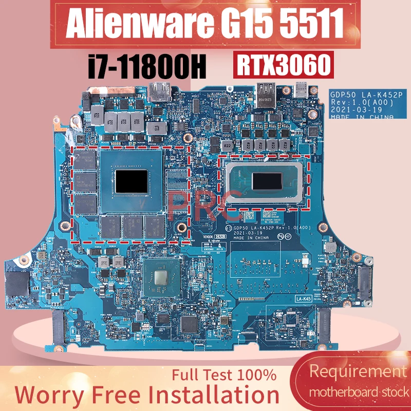 GDP50 LA-K452P For Dell Alienware G15 5511 Laptop Motherboard i7-11800H RTX3060 DDR4 0284MK Notebook Mainboard
GDP50 LA-K452P For Dell Alienware G15 5511 Laptop Motherboard i7-11800H RTX3060 DDR4 0284MK Notebook Mainboard