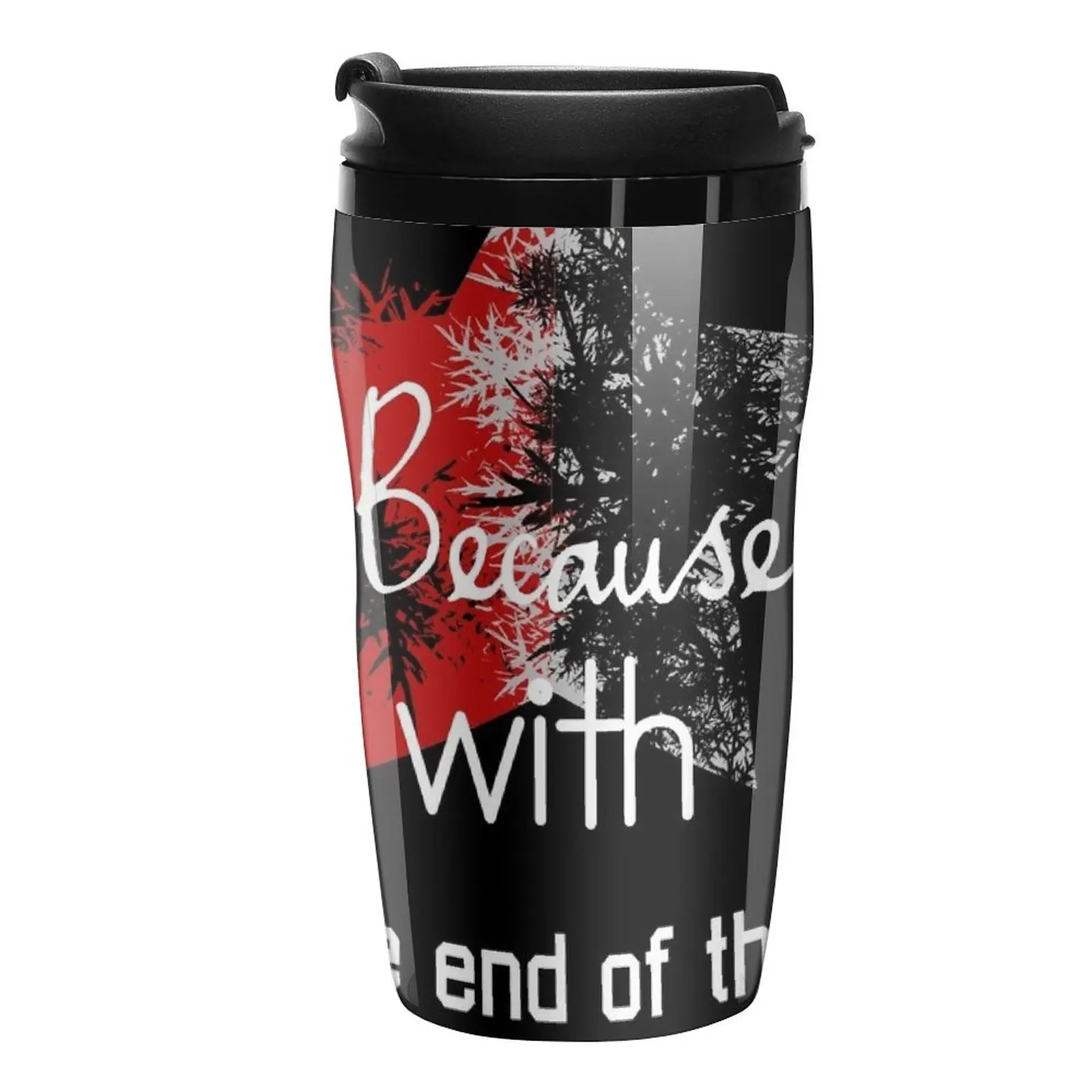 New Because I'm with you till the end of the line with star Travel Coffee Mug Coffee And Tea Coffee Cup Sets
New Because I'm with you till the end of the line with star Travel Coffee Mug Coffee And Tea Coffee Cup Sets