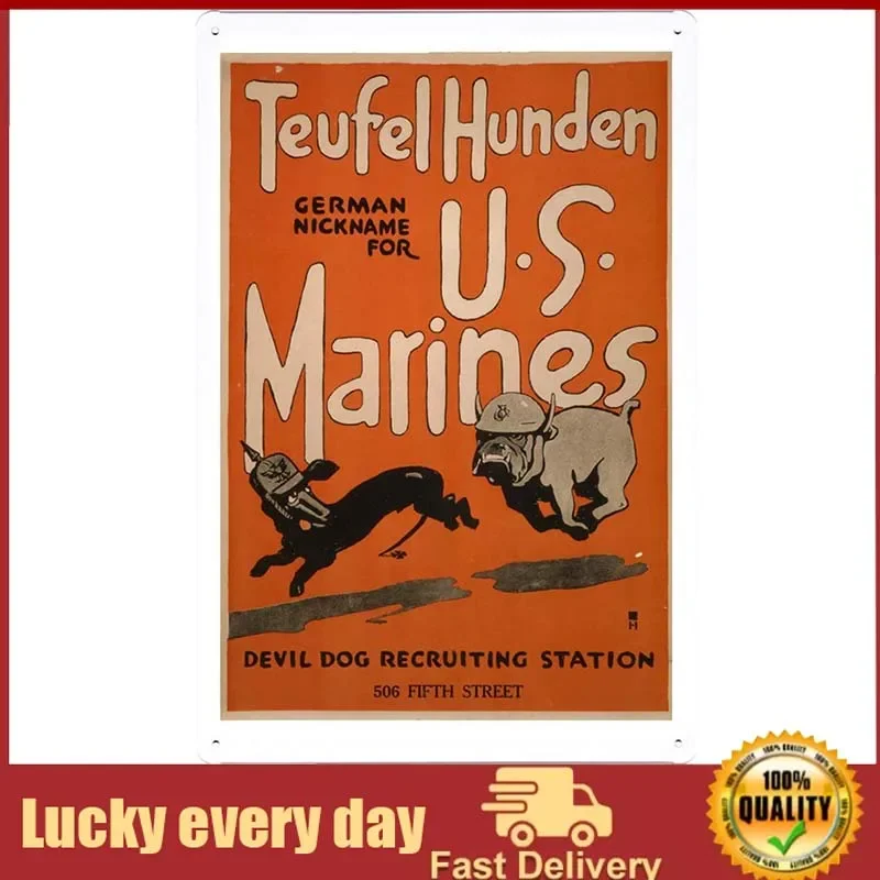 World War I One Tin Sign Metal Poster (reproduction) of Teufel hunden, German nickname for U.S. Marines Devil dog recruiting
World War I One Tin Sign Metal Poster (reproduction) of Teufel hunden, German nickname for U.S. Marines Devil dog recruiting