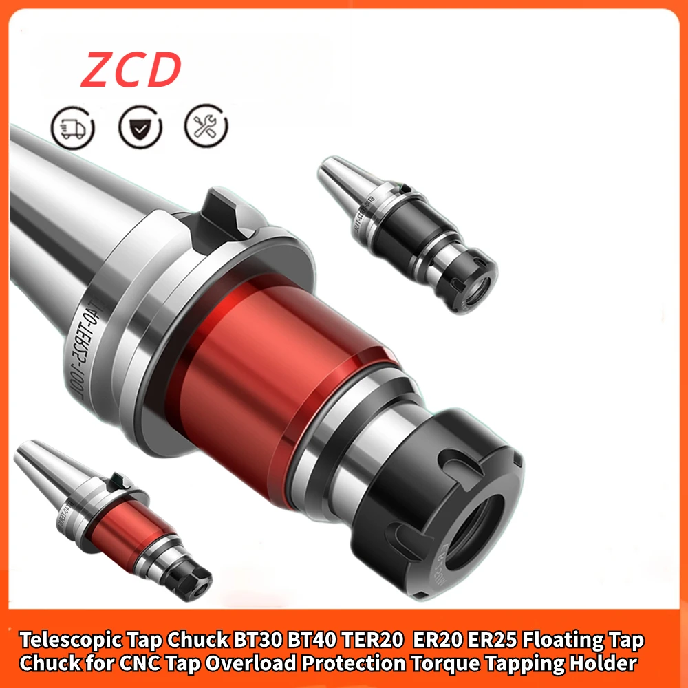 ZCD Telescopic Tap Chuck BT30 BT40 TER20 ER20 ER25 Floating Tap Chuck for CNC Tap Overload Protection Torque Tapping Holder
ZCD Telescopic Tap Chuck BT30 BT40 TER20 ER20 ER25 Floating Tap Chuck for CNC Tap Overload Protection Torque Tapping Holder