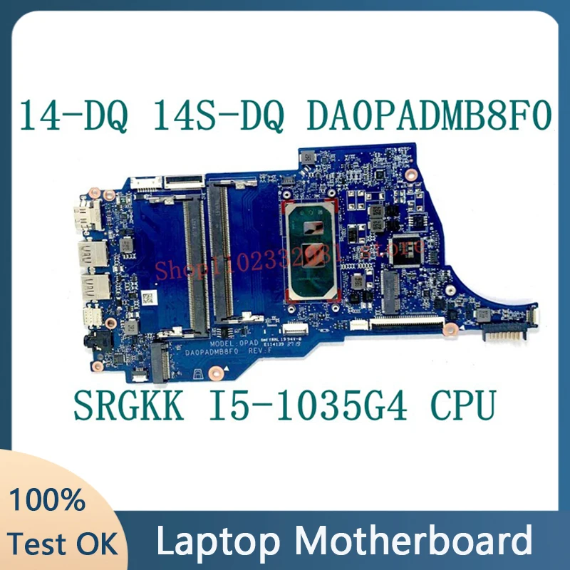 Высококачественная материнская плата DA0PADMB8F0 для ноутбука HP 14-DQ 14S-DQ, материнская плата с SRGKK I5-1035G4 100%, полностью протестирована, работает хорошо
Высококачественная материнская плата DA0PADMB8F0 для ноутбука HP 14-DQ 14S-DQ, материнская плата с SRGKK I5-1035G4 100%, полностью протестирована, работает хорошо