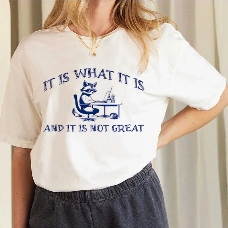 IT IS WHAT IT IS AND IT IS NOT GREAT Cute T Shirt Women Funny Graphic T-Shirts Unisex Vintage Tops Short Sleeve Tees for Women
IT IS WHAT IT IS AND IT IS NOT GREAT Cute T Shirt Women Funny Graphic T-Shirts Unisex Vintage Tops Short Sleeve Tees for Women