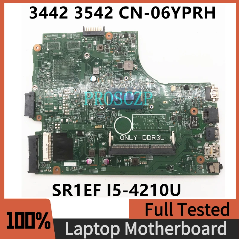 CN-06YPRH 06YPRH 6yprh 0P8H6J материнская плата для Dell Inspiron 3442 3542 5748 материнская плата для ноутбука 13269-1 W/SR1EF I5-4210U 100% протестирована
CN-06YPRH 06YPRH 6yprh 0P8H6J материнская плата для Dell Inspiron 3442 3542 5748 материнская плата для ноутбука 13269-1 W/SR1EF I5-4210U 100% протестирована