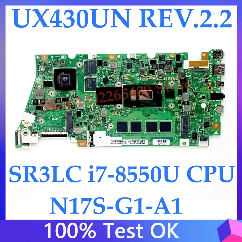 UX430UN REV:2.2 SR3LC i7-8550U CPU High Quality Mainboard For Asus UX430UN Laptop Motherboard N17S-G1-A1 MX150 16GB 100% Tested
UX430UN REV:2.2 SR3LC i7-8550U CPU High Quality Mainboard For Asus UX430UN Laptop Motherboard N17S-G1-A1 MX150 16GB 100% Tested