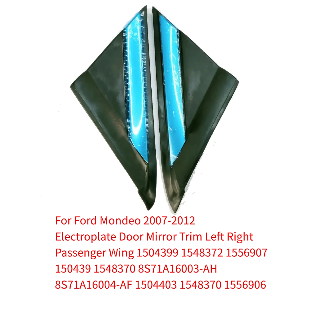 Для Ford Mondeo 2007-2012 Electroplate отделка зеркала дверцы левое правое пассажирское крыло 150439 1548370 8S71A16003-AH 8S71A16004-AF
Для Ford Mondeo 2007-2012 Electroplate отделка зеркала дверцы левое правое пассажирское крыло 150439 1548370 8S71A16003-AH 8S71A16004-AF