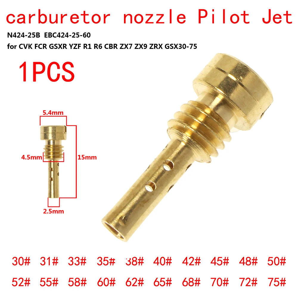 1PCS Carb nozzle N424-25B Pilot Jet EBC424-25-60 for keihin CV40 FCR GSXR YZF R1 R6 CBR ZX7 ZX9 ZRX GSX30-75 carburetor
1PCS Carb nozzle N424-25B Pilot Jet EBC424-25-60 for keihin CV40 FCR GSXR YZF R1 R6 CBR ZX7 ZX9 ZRX GSX30-75 carburetor