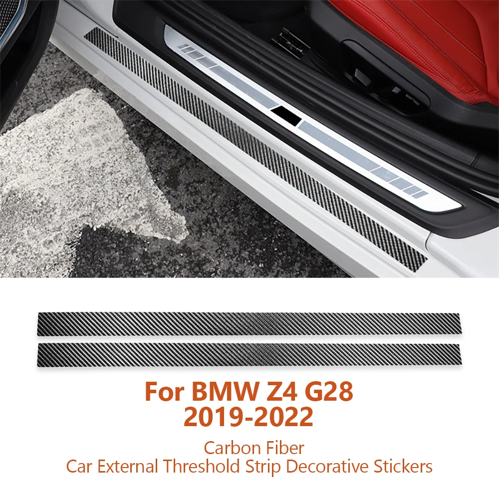 For BMW Z4 G28 G29 2019-2022 Car-styling Carbon Fiber Car External Threshold Strip Decorative Stickers Interior Auto Accessories
For BMW Z4 G28 G29 2019-2022 Car-styling Carbon Fiber Car External Threshold Strip Decorative Stickers Interior Auto Accessories