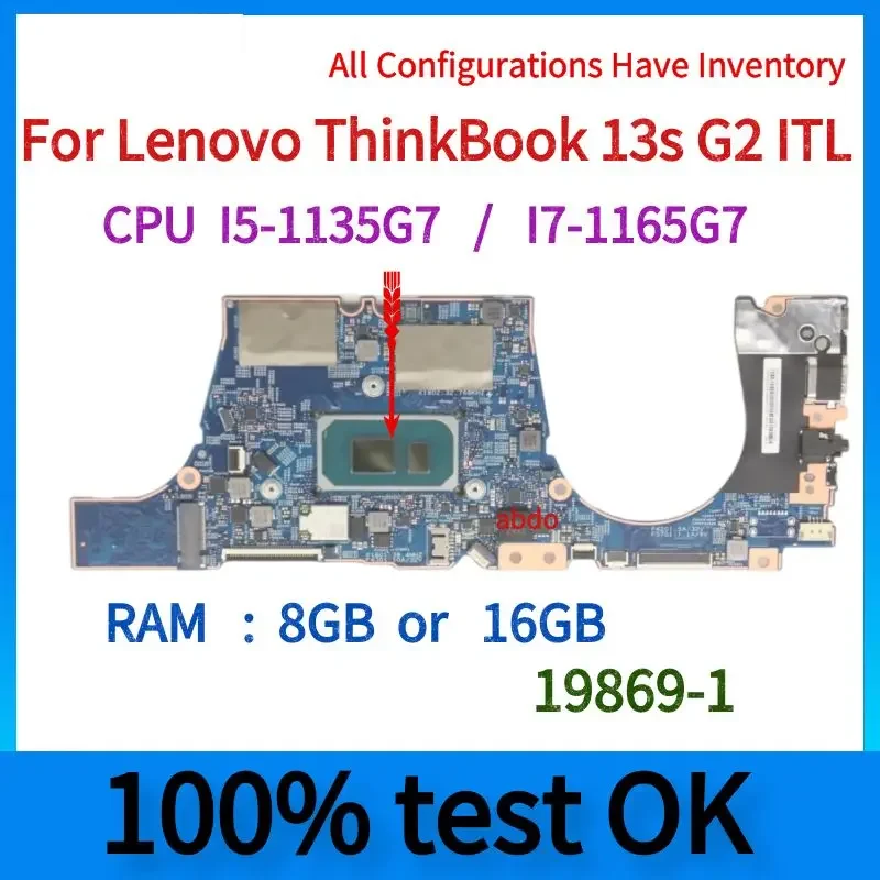 

13s G2 ITL Laptop Motherboard For Lenovo ThinkBook.19869-1 Motherboard.With CPU I5 1135G7 /I7-1165G7.RAM 8G/16G 100% test work
