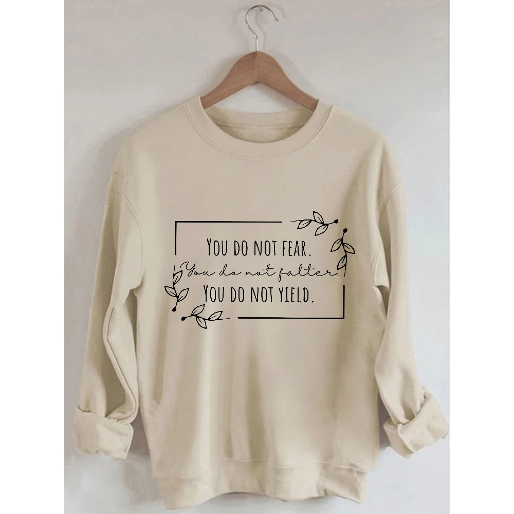Rheaclots Women's You Do Not Fear You Do Not Yield Printed Cotton Female Cute Long Sleeves Sweatshirt
Rheaclots Women's You Do Not Fear You Do Not Yield Printed Cotton Female Cute Long Sleeves Sweatshirt