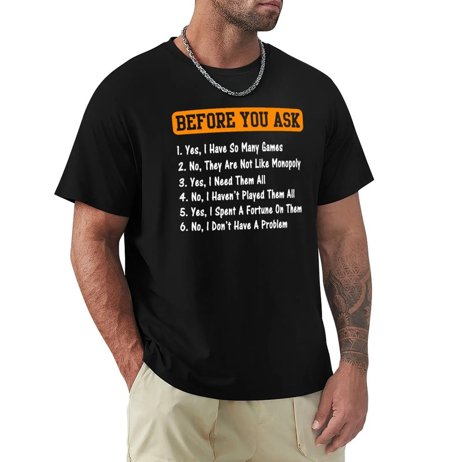 Before you ask Yes, I Have So Many games Funny Board Game T-Shirt anime tees black t shirts for men
Before you ask Yes, I Have So Many games Funny Board Game T-Shirt anime tees black t shirts for men